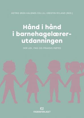 Hånd i hånd i barnehagelærerutdanningen