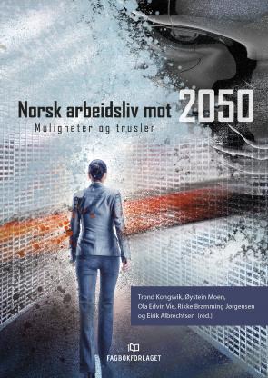 Norsk arbeidsliv mot 2050